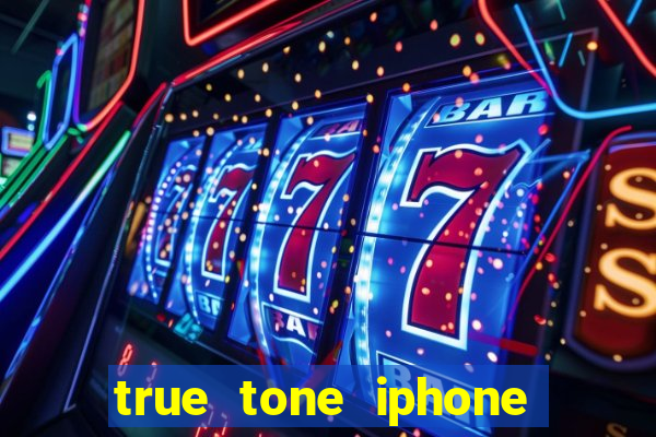 true tone iphone economiza energia